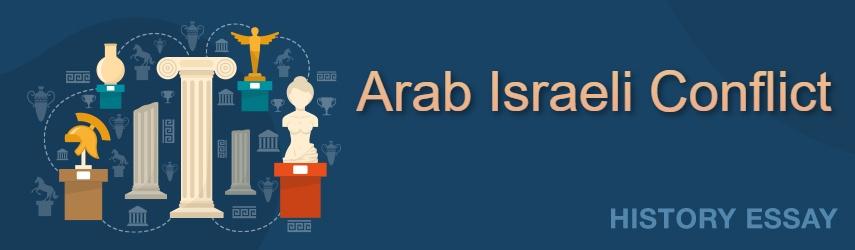 Arab israeli conflict essay